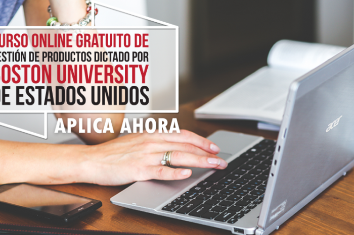 Curso Online Gratis "Gestión de Productos" Boston University  Estados Unidos