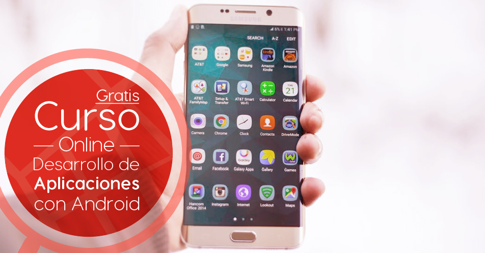 Curso Gratis Online «Desarrollo de aplicaciones con Android» Universidad Nacional Autónoma de México